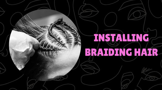 How to Install Bulk Braiding Hair Like a Sexy Pro