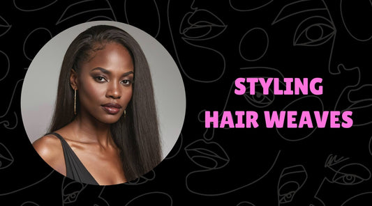 5 Hacks to Slay Your Human Hair Weave Like a Whole Vibe!