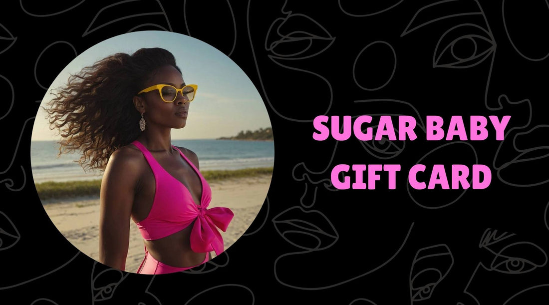 Sugar Baby Gift Card for the Hottie You Love